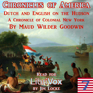 Audiobook The Chronicles of America Volume 07 - Dutch and English on the Hudson
