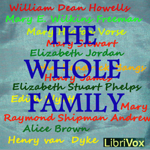 Audiobook The Whole Family: a Novel by Twelve Authors