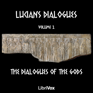 Audiobook Lucian's Dialogues Volume 1: The Dialogues of the Gods