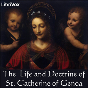 Аудіокнига The Life and Doctrine of St. Catherine of Genoa