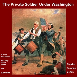 Аудіокнига The Private Soldier Under Washington