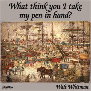 Аудіокнига What Think You I Take my Pen in Hand?