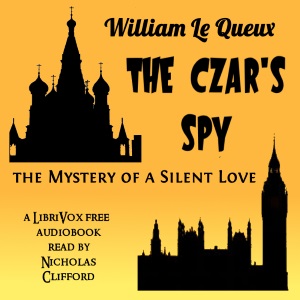 Audiobook The Czar's Spy: The Mystery of a Silent Love (version 2)