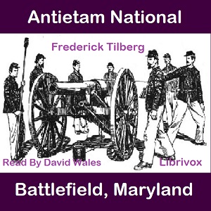 Audiobook Antietam National Battlefield, Maryland