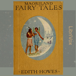 Аудіокнига Maoriland Fairy Tales