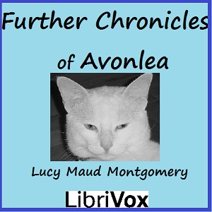 Аудіокнига Further Chronicles of Avonlea (version 2) (Dramatic Reading)