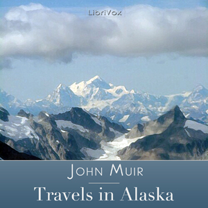 Audiobook Travels in Alaska