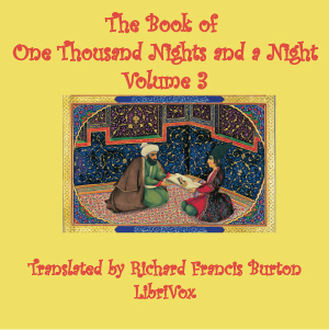 Аудіокнига The Book of A Thousand Nights and a Night (Arabian Nights), Volume 03
