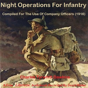 Аудіокнига Night Operations For Infantry - Compiled For The Use Of Company Officers (1916)