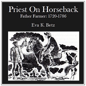 Аудіокнига Priest on Horseback-Father Farmer: 1720-1786