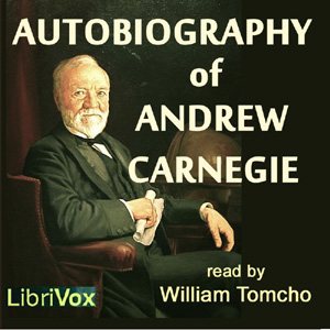 Audiobook Autobiography of Andrew Carnegie