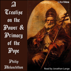 Аудіокнига A Treatise on the Power and Primacy of the Pope