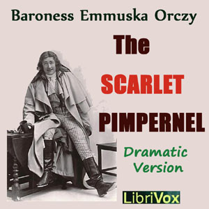 Аудіокнига The Scarlet Pimpernel (version 3 dramatic reading)