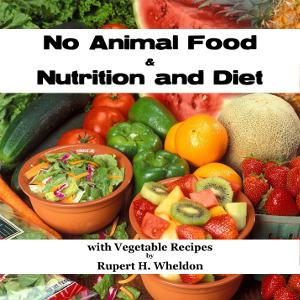 Audiobook No Animal Food and Nutrition and Diet with Vegetable Recipes