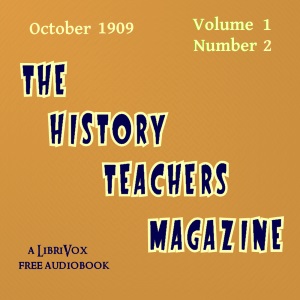 Audiobook The History Teacher's Magazine, Vol. I, No. 2, October 1909