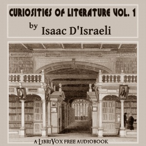 Audiobook Curiosities of Literature, Vol. 1