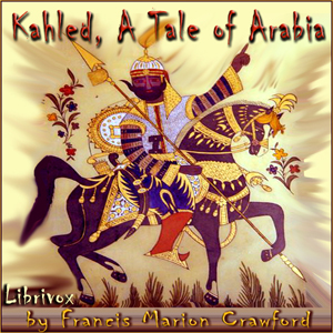 Аудіокнига Khaled, A Tale of Arabia