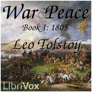 Аудіокнига War and Peace, Book 01: 1805