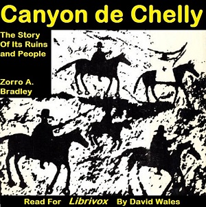 Audiobook Canyon de Chelly; The Story of its Ruins and People