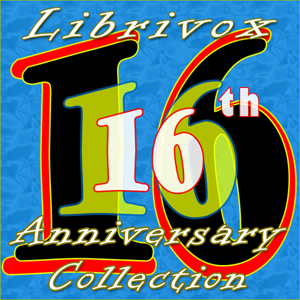 Audiobook LibriVox 16th Anniversary Collection