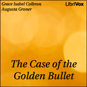 Аудіокнига The Case of the Golden Bullet