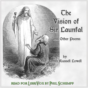 Audiobook The Vision of Sir Launfal and Other Poems