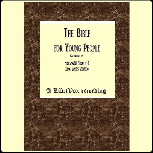 Аудіокнига The Bible For Young People Vol. 2