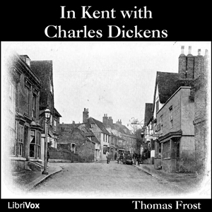 Аудіокнига In Kent with Charles Dickens