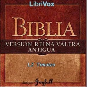 Libro de audio Bible (Reina Valera) NT 15-16: 1, 2 Timoteo