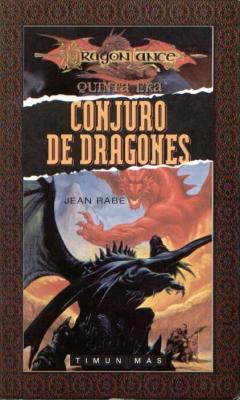 Libro de audio Dragonlance: La Quinta Era: Conjuro de Dragones [3] – Jean Rabe
