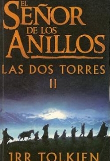 Libro de audio El señor de los anillos: Las dos torres [2] – J. R. R. Tolkien