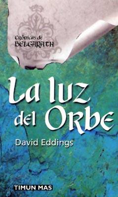 Audiolibro Crónicas de Belgarath: La luz del orbe [3] – David Eddings