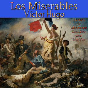 Libro de audio Los Miserables: Tomo I