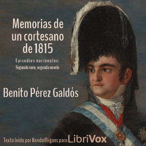 Audiolibro Memorias de un cortesano de 1815