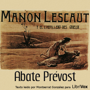 Libro de audio Manon Lescaut y el caballero des Grieux