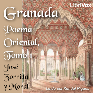 Audiolibro Granada, Poema Oriental, Tomo 1