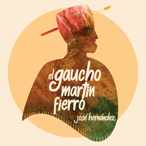 Libro de audio El Gaucho Martín Fierro