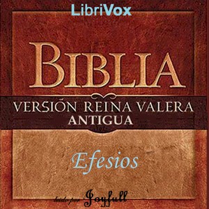Libro de audio Bible (Reina Valera) NT 10: La Epistola del Apostol San Pablo a los Efesios