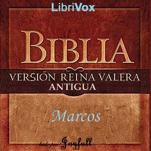 Libro de audio Bible (Reina Valera) NT 02: Evangelio Según Marcos