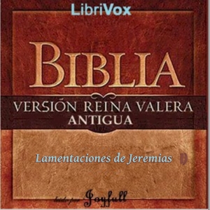Libro de audio Bible (Reina Valera) 25: Lamentaciones de Jeremías