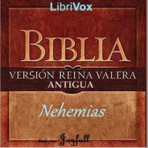 Libro de audio Bible (Reina Valera) 16: Nehemias