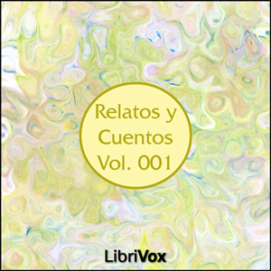 Cлушать аудиокнигу Relatos y Cuentos 001