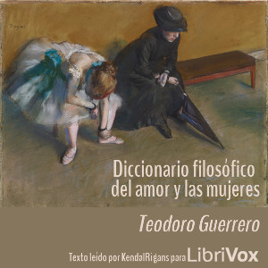 Audiolibro Diccionario Filosófico del Amor y las Mujeres