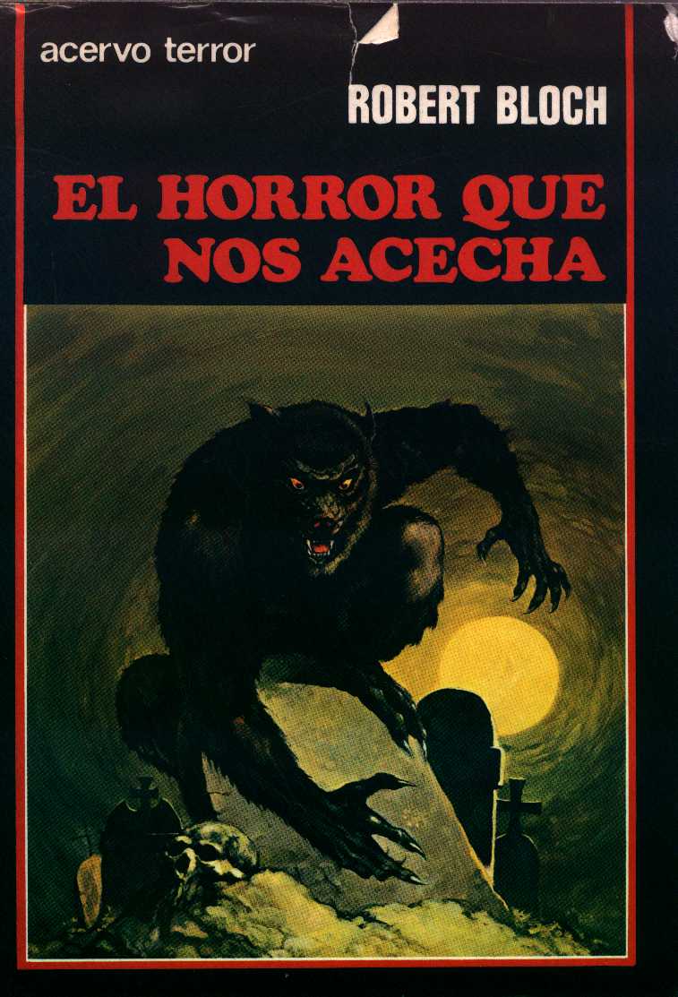 Libro de audio El horror que nos acecha – Robert Bloch
