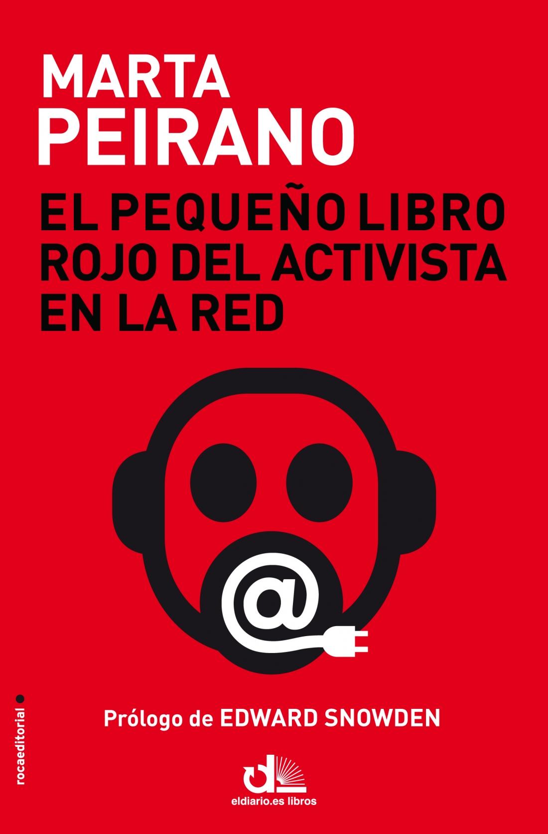 Libro de audio El Pequeño Libro Rojo del Activista en la Red – Marta Peirano