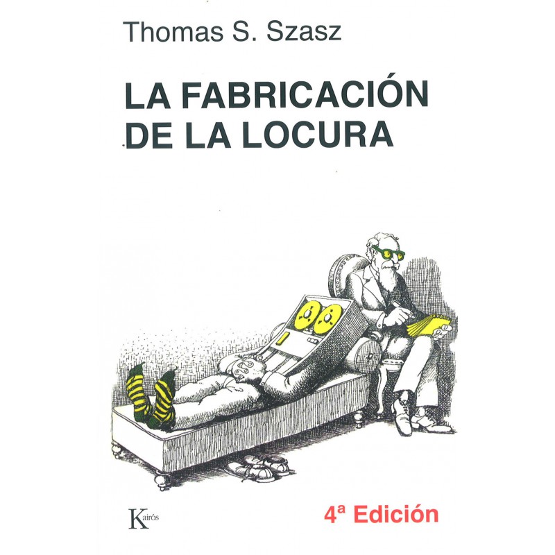 Libro de audio La fabricación de la locura – Tomas S. Szasz