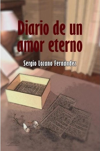 Libro de audio Diario de un amor eterno – Sergio Lozano Fernández