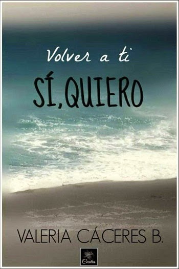 Libro de audio Quiero: Volver a ti sí quiero [2] – Valeria Cáceres B.
