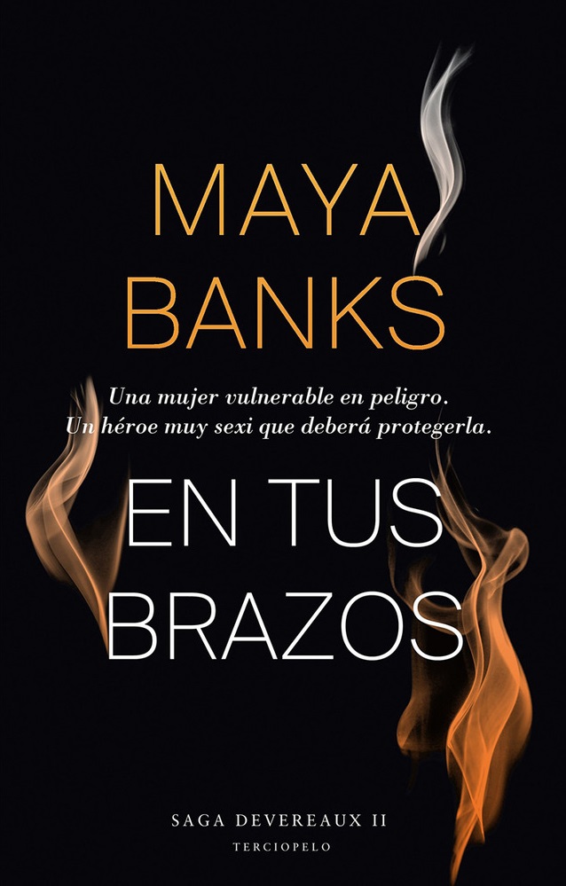 Libro de audio Saga Devereaux: En tus Brazos [2] – Maya Banks