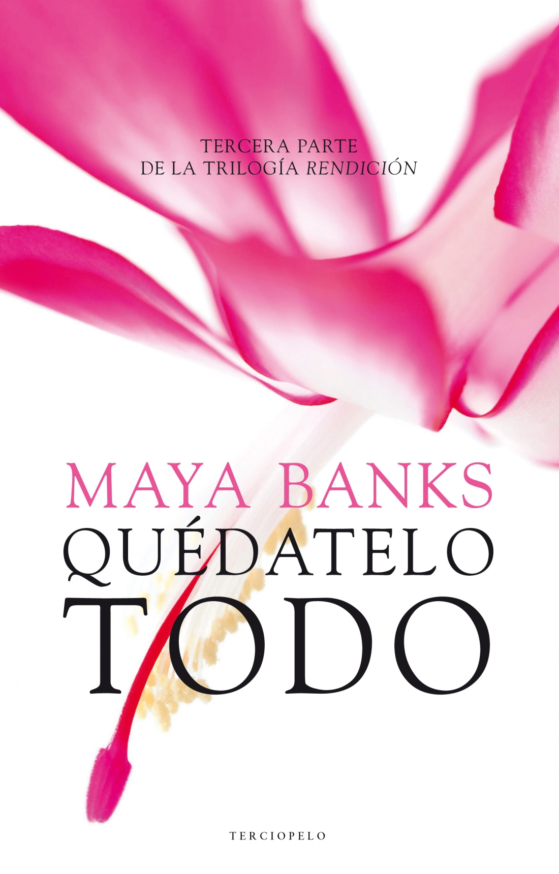 Libro de audio Rendición: Quédatelo todo [3] – Maya Banks